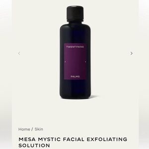 NEW TWENTYNINE PALMS MESA MYSTIC FACIAL EXFOLIATING SOLUTION